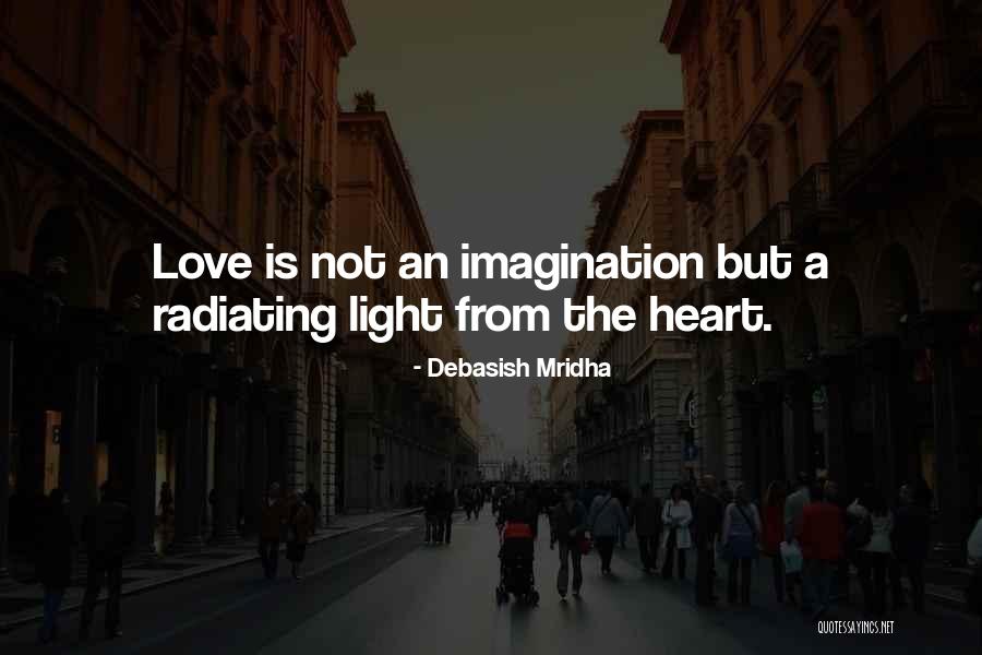 Hope Is Light Quotes By Debasish Mridha Hope Is Light Quotes By Debasish Mridha