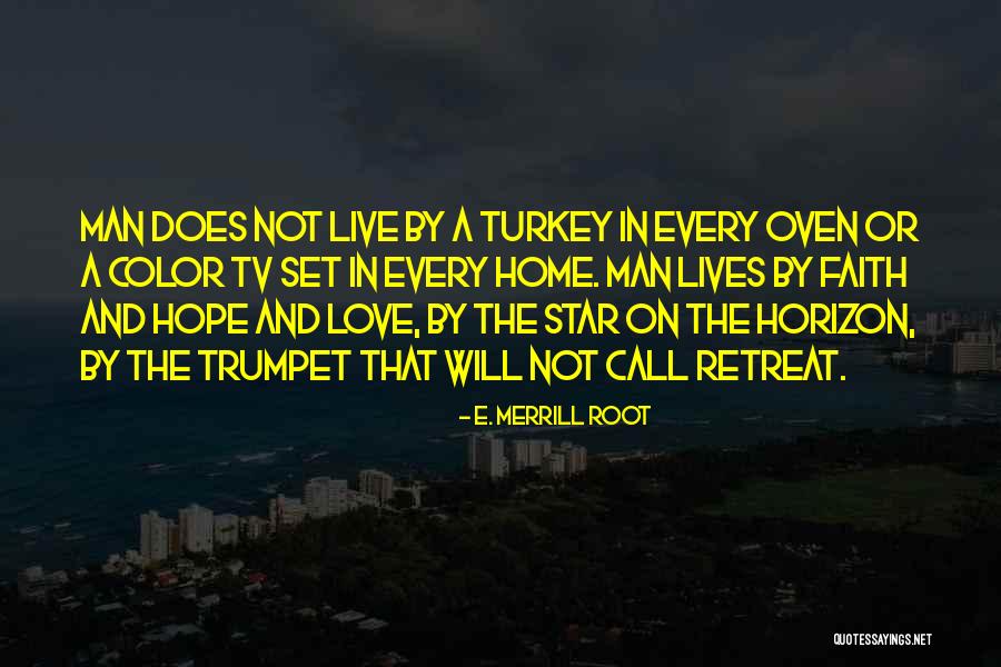 Hope Is On The Horizon Quotes By E. Merrill Root Hope Is On The Horizon Quotes By E. Merrill Root