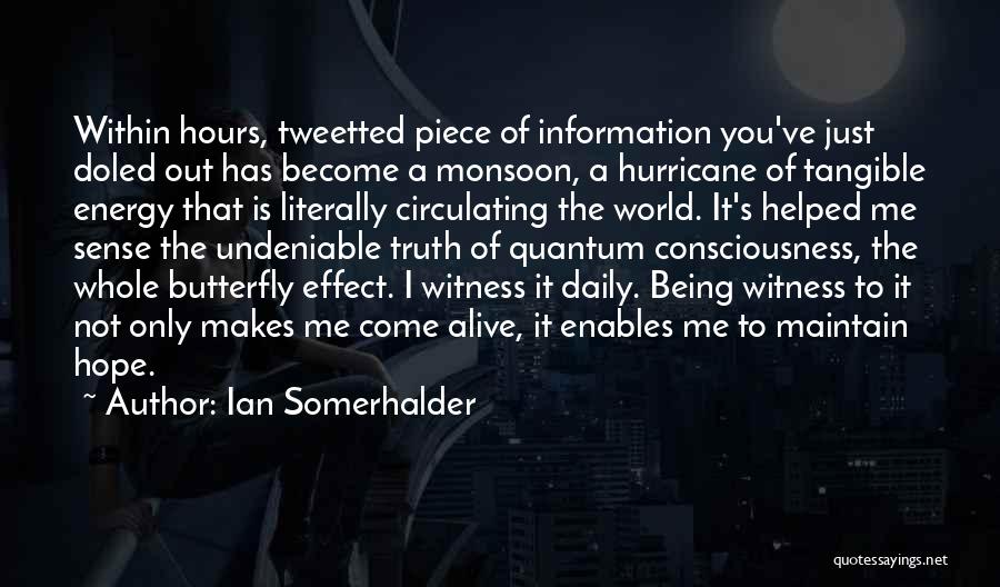 Hope Is Still Alive Quotes By Ian Somerhalder