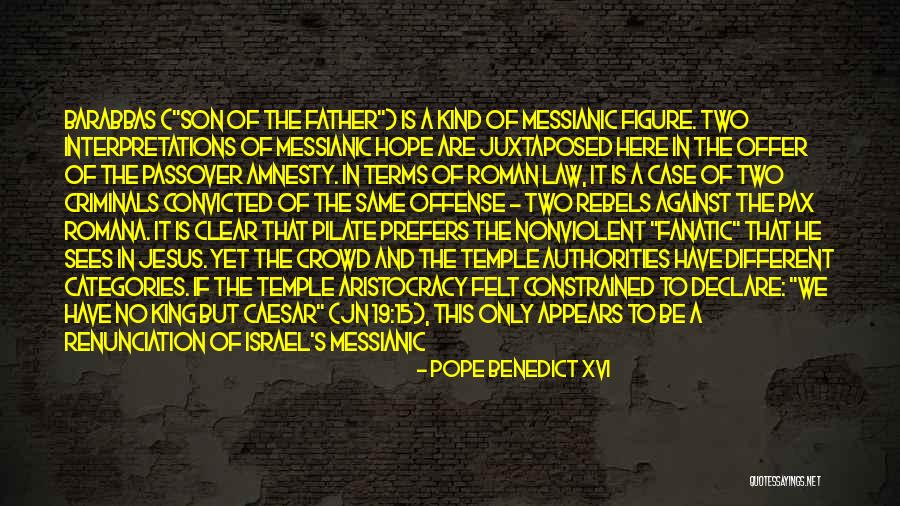 Hope It Works Out Quotes By Pope Benedict XVI