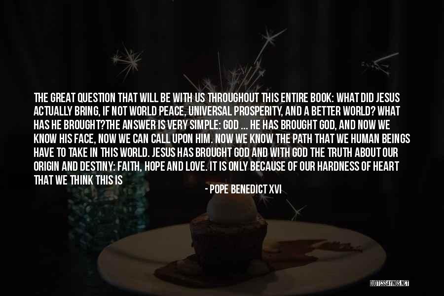 Hope It Works Out Quotes By Pope Benedict XVI