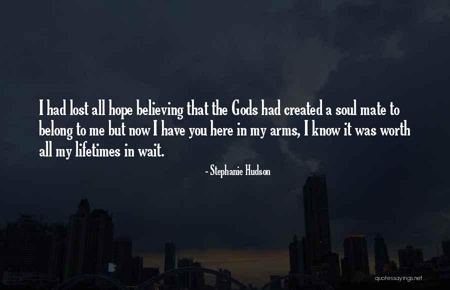 Hope Lost Quotes By Stephanie Hudson Hope Lost Quotes By Stephanie Hudson