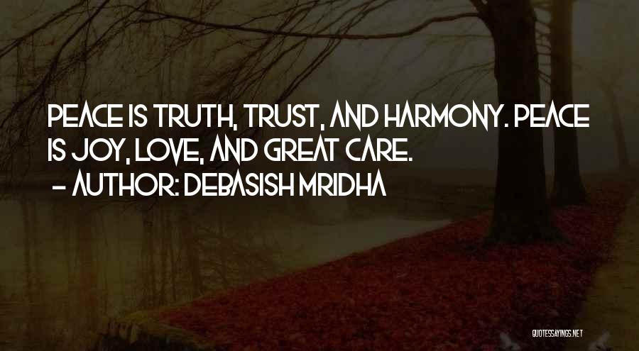 Hope Love And Trust Quotes By Debasish Mridha