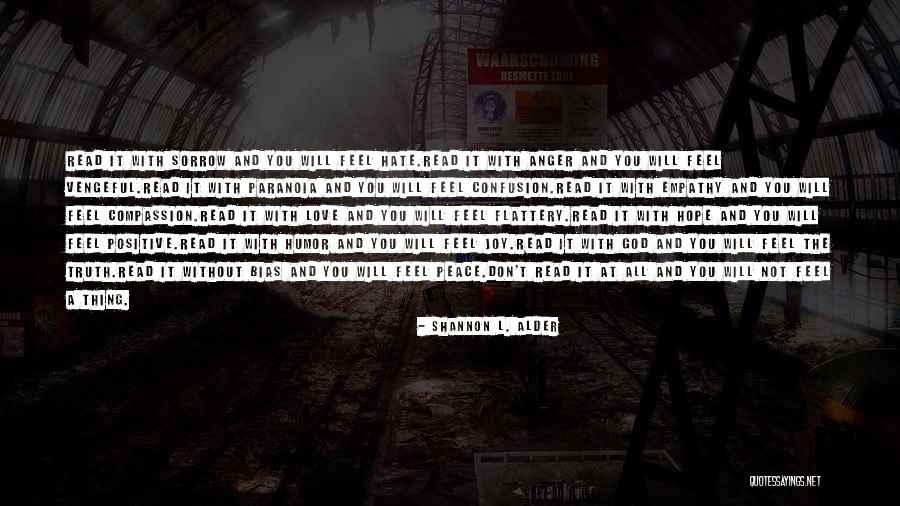 Hope Love Joy Peace Quotes By Shannon L. Alder Hope Love Joy Peace Quotes By Shannon L. Alder