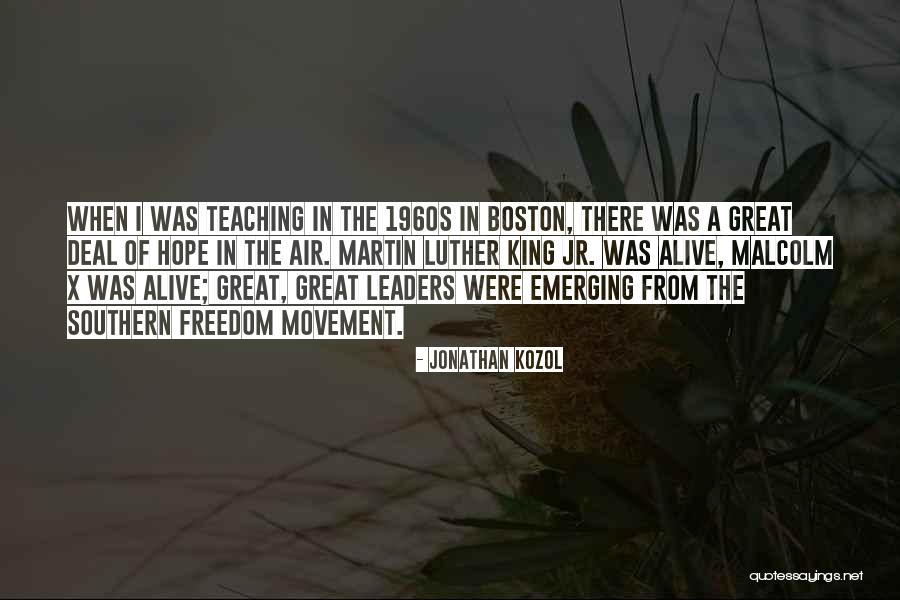 Hope Martin Luther King Jr Quotes By Jonathan Kozol Hope Martin Luther King Jr Quotes By Jonathan Kozol
