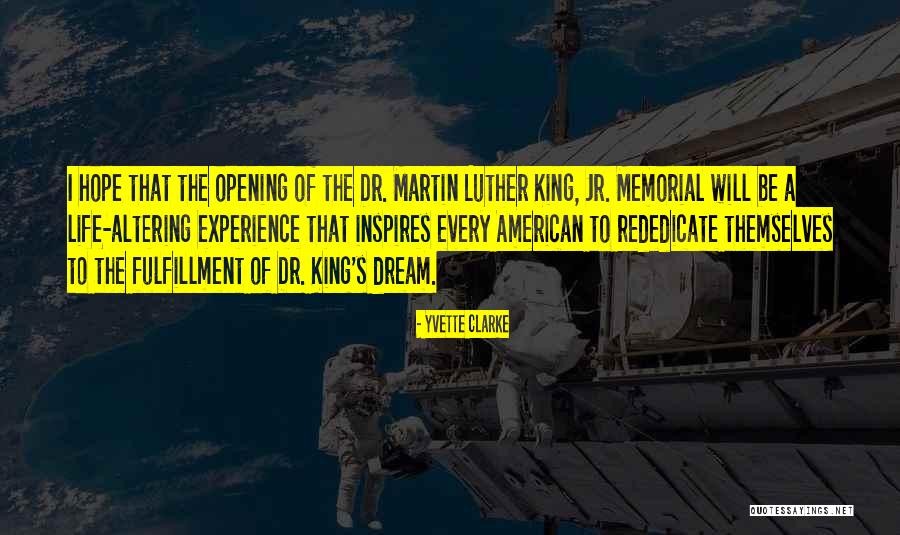 Hope Martin Luther King Jr Quotes By Yvette Clarke Hope Martin Luther King Jr Quotes By Yvette Clarke