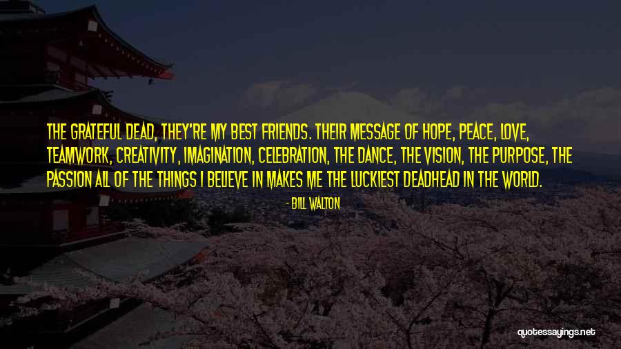 Hope Message Quotes By Bill Walton Hope Message Quotes By Bill Walton