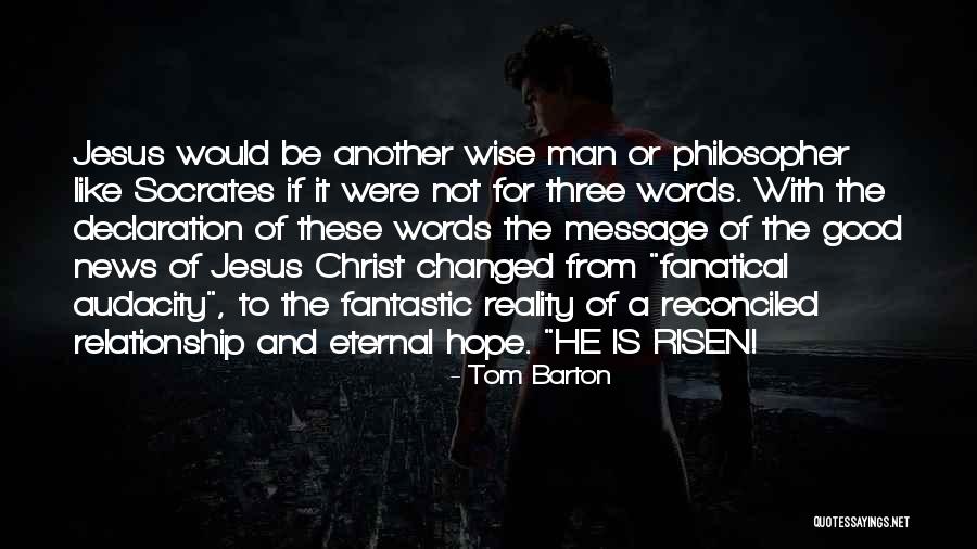 Hope Message Quotes By Tom Barton Hope Message Quotes By Tom Barton