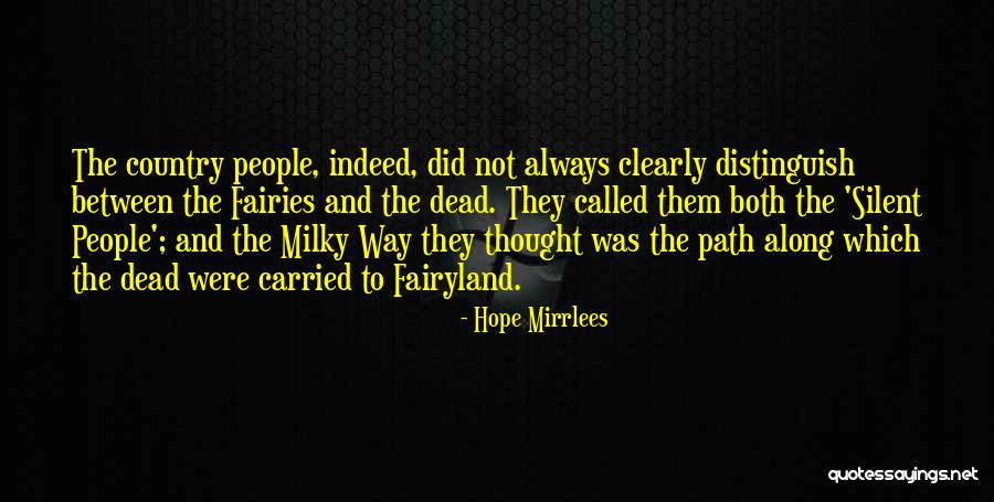 Hope Mirrlees Quotes 1789237