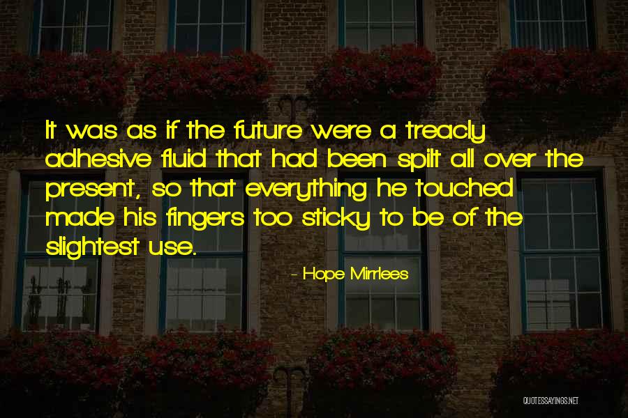 Hope Mirrlees Quotes 273441