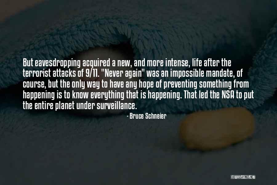 Hope New Life Quotes By Bruce Schneier