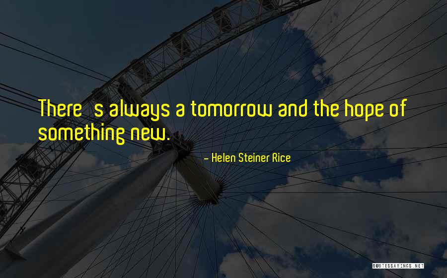 Hope New Life Quotes By Helen Steiner Rice