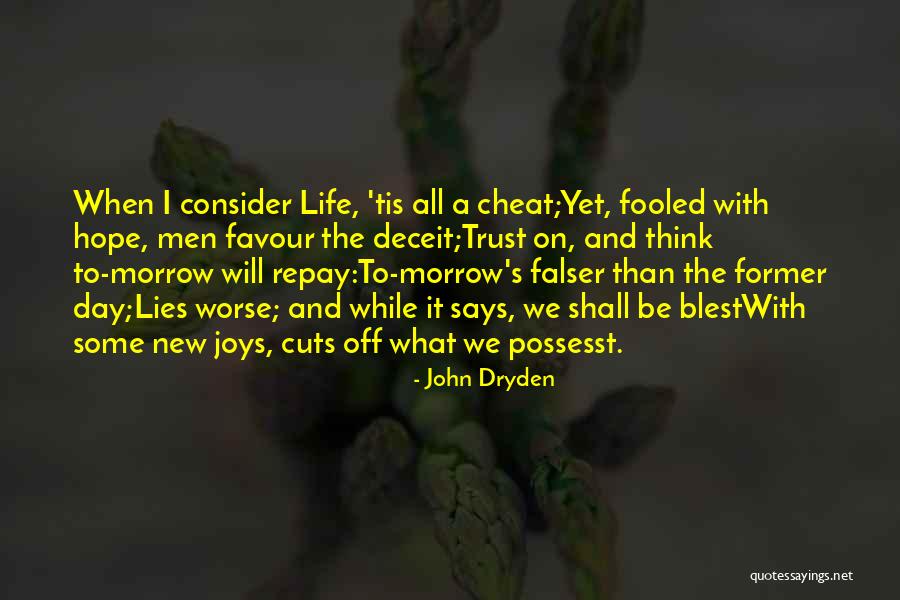 Hope New Life Quotes By John Dryden