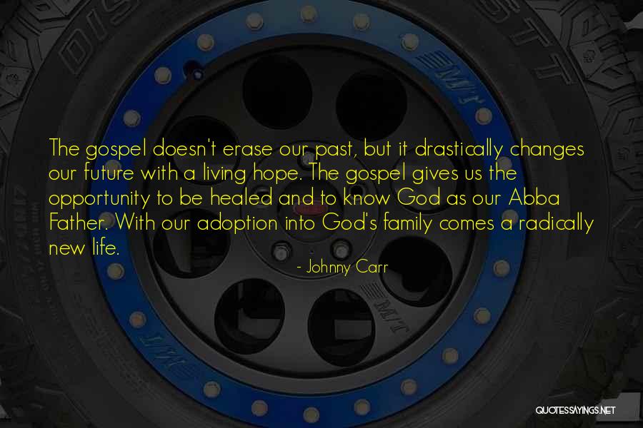 Hope New Life Quotes By Johnny Carr