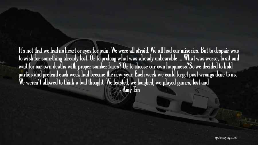 Hope Not Lost Quotes By Amy Tan Hope Not Lost Quotes By Amy Tan