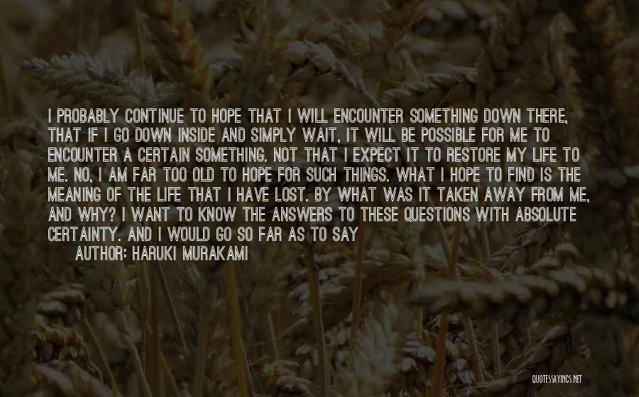 Hope Not Lost Quotes By Haruki Murakami