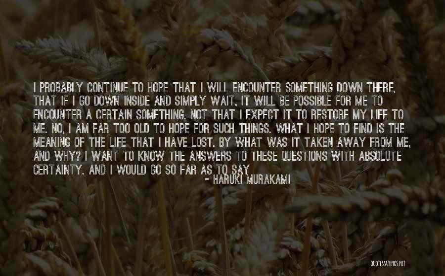 Hope Not Lost Quotes By Haruki Murakami Hope Not Lost Quotes By Haruki Murakami