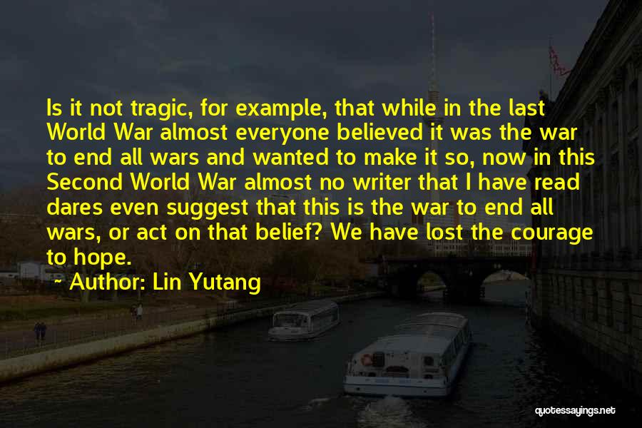 Hope Not Lost Quotes By Lin Yutang