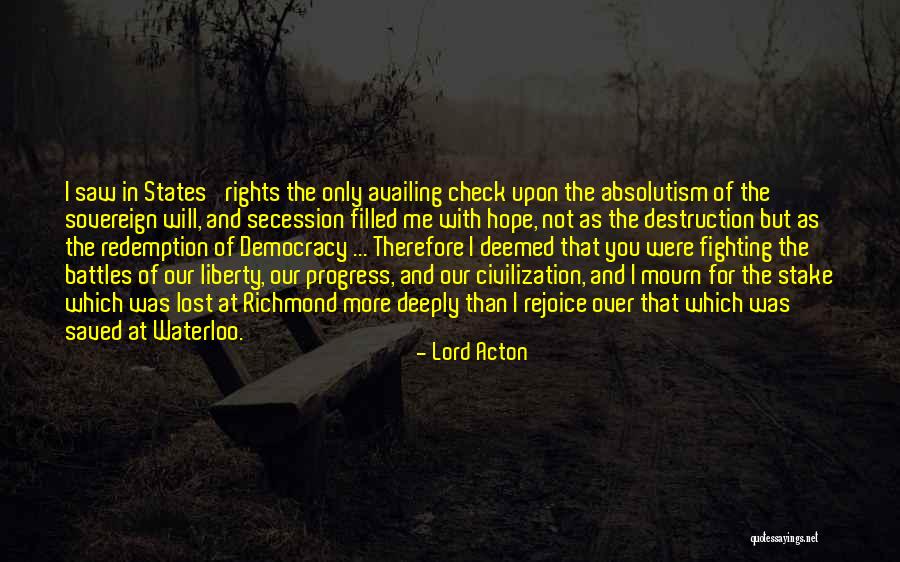 Hope Not Lost Quotes By Lord Acton Hope Not Lost Quotes By Lord Acton