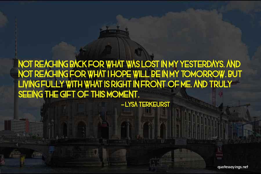 Hope Not Lost Quotes By Lysa TerKeurst Hope Not Lost Quotes By Lysa TerKeurst