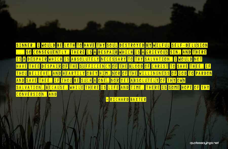 Hope Not Lost Quotes By Richard Baxter Hope Not Lost Quotes By Richard Baxter