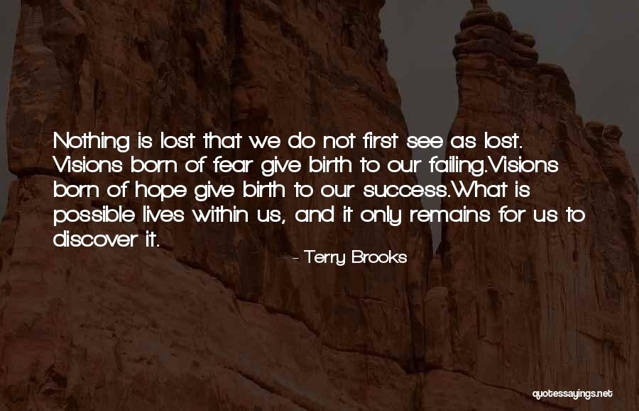 Hope Not Lost Quotes By Terry Brooks