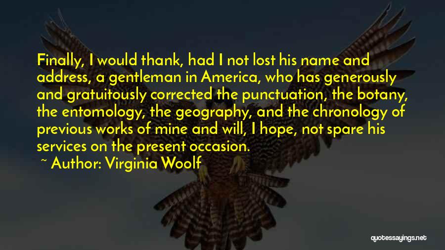 Hope Not Lost Quotes By Virginia Woolf