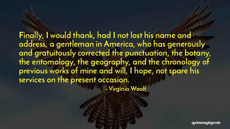 Hope Not Lost Quotes By Virginia Woolf Hope Not Lost Quotes By Virginia Woolf