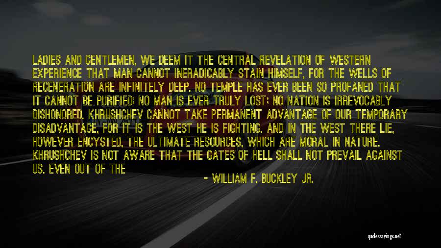 Hope Not Lost Quotes By William F. Buckley Jr.