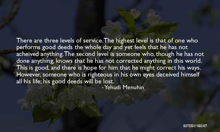 Hope Not Lost Quotes By Yehudi Menuhin Hope Not Lost Quotes By Yehudi Menuhin