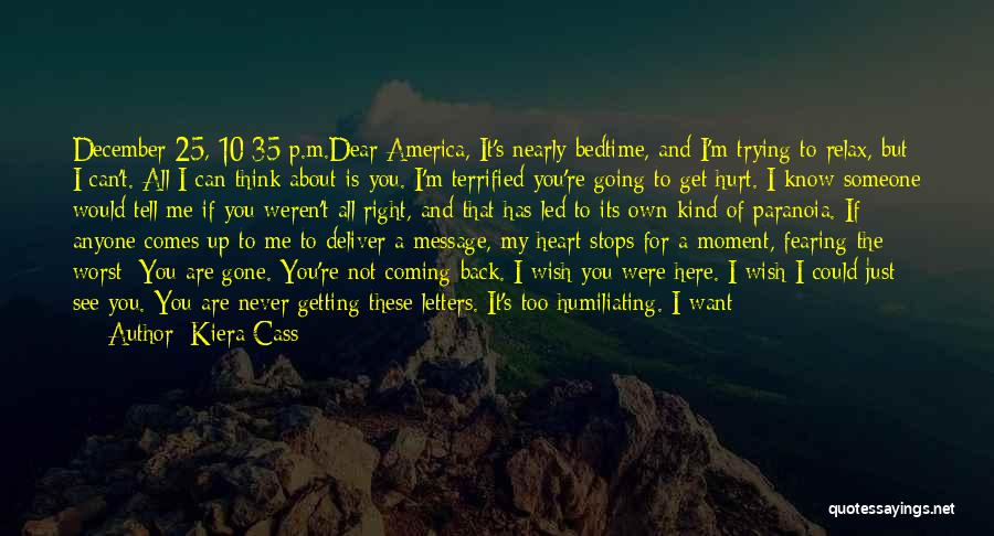 Hope Not To See You Again Quotes By Kiera Cass