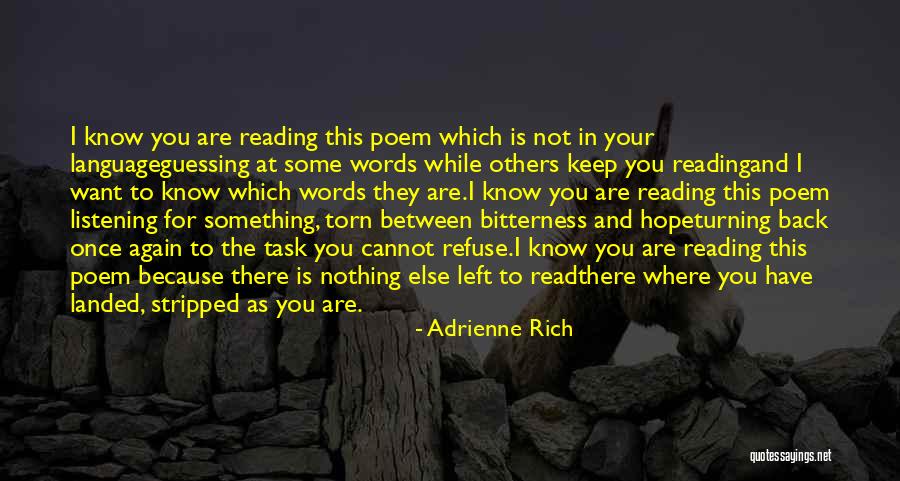 Hope Nothing Is Left Quotes By Adrienne Rich Hope Nothing Is Left Quotes By Adrienne Rich