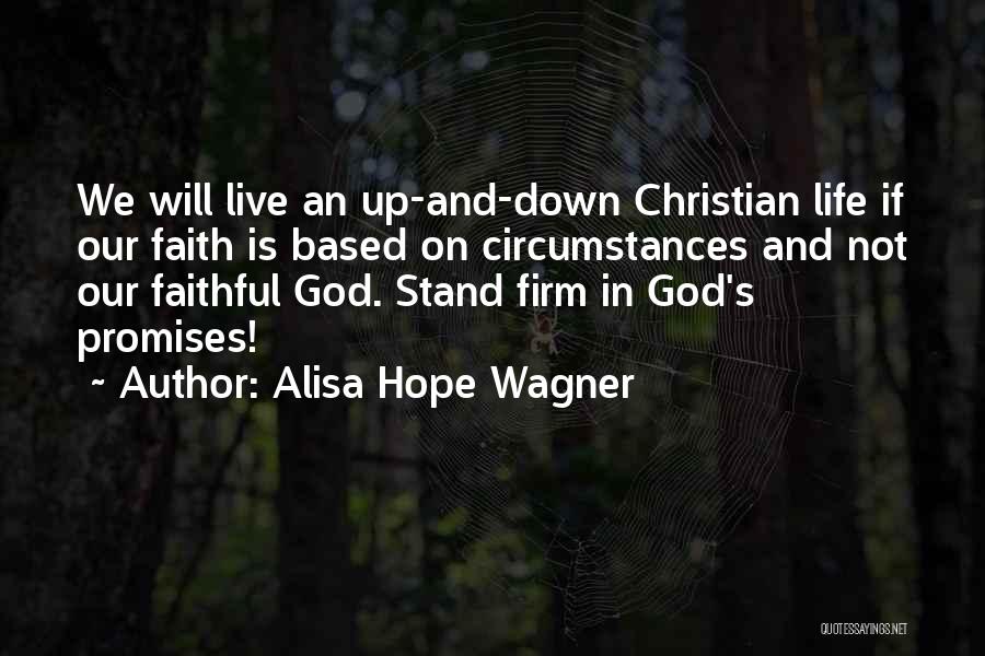 Hope On God Quotes By Alisa Hope Wagner
