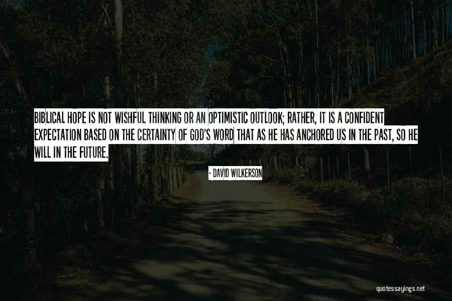 Hope On God Quotes By David Wilkerson Hope On God Quotes By David Wilkerson