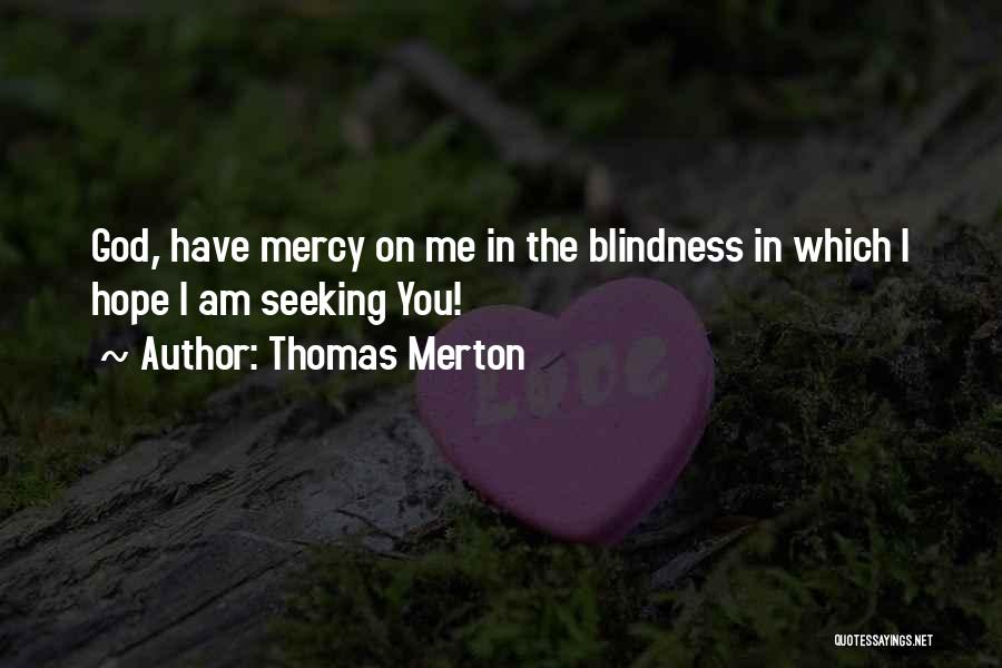 Hope On God Quotes By Thomas Merton
