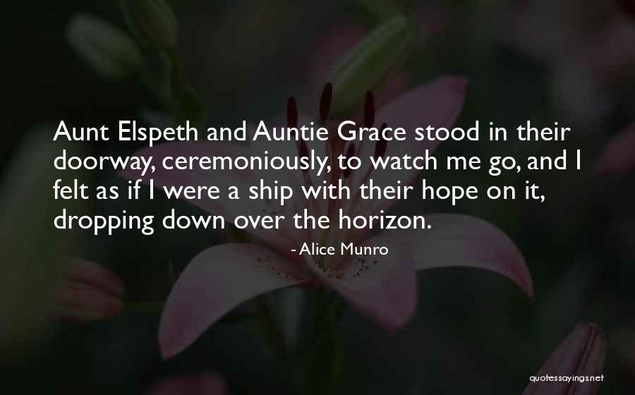 Hope On The Horizon Quotes By Alice Munro Hope On The Horizon Quotes By Alice Munro