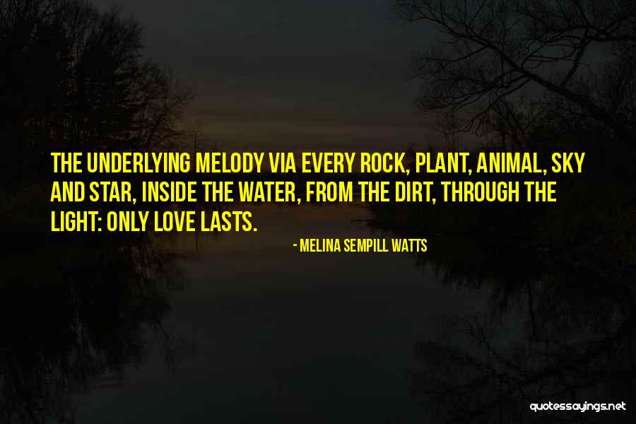 Hope Our Love Lasts Quotes By Melina Sempill Watts Hope Our Love Lasts Quotes By Melina Sempill Watts