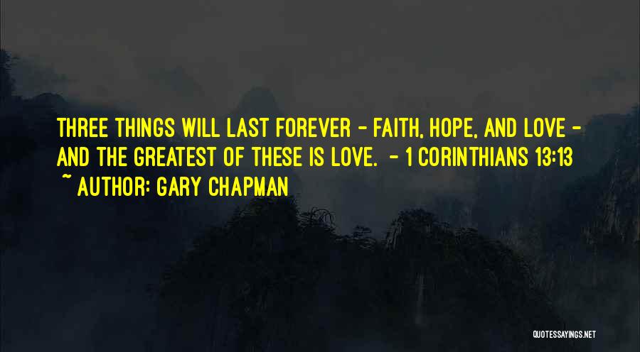 Hope Our Love Will Last Forever Quotes By Gary Chapman