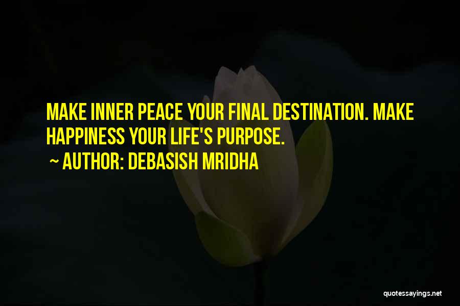 Hope Peace Love Quotes By Debasish Mridha