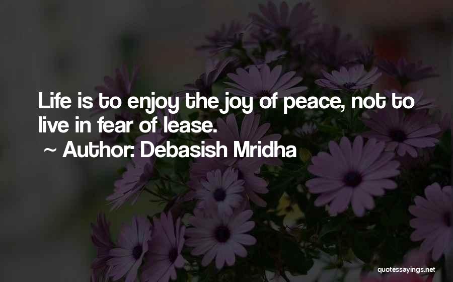 Hope Peace Love Quotes By Debasish Mridha