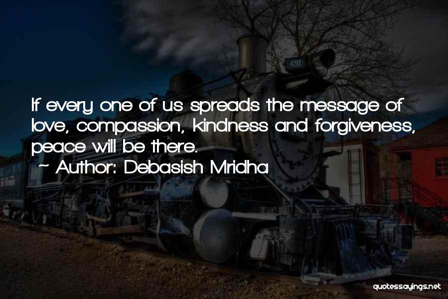 Hope Peace Love Quotes By Debasish Mridha