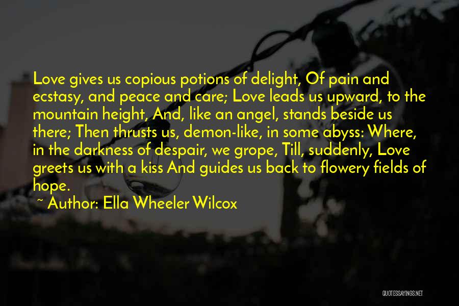 Hope Peace Love Quotes By Ella Wheeler Wilcox