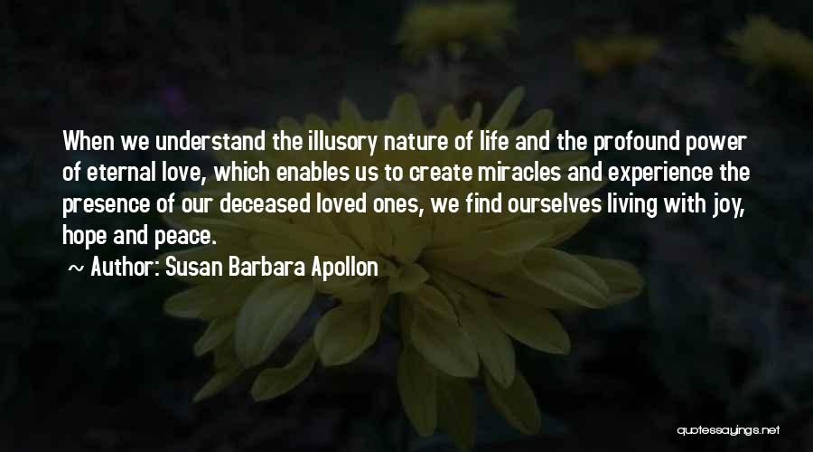Hope Peace Love Quotes By Susan Barbara Apollon