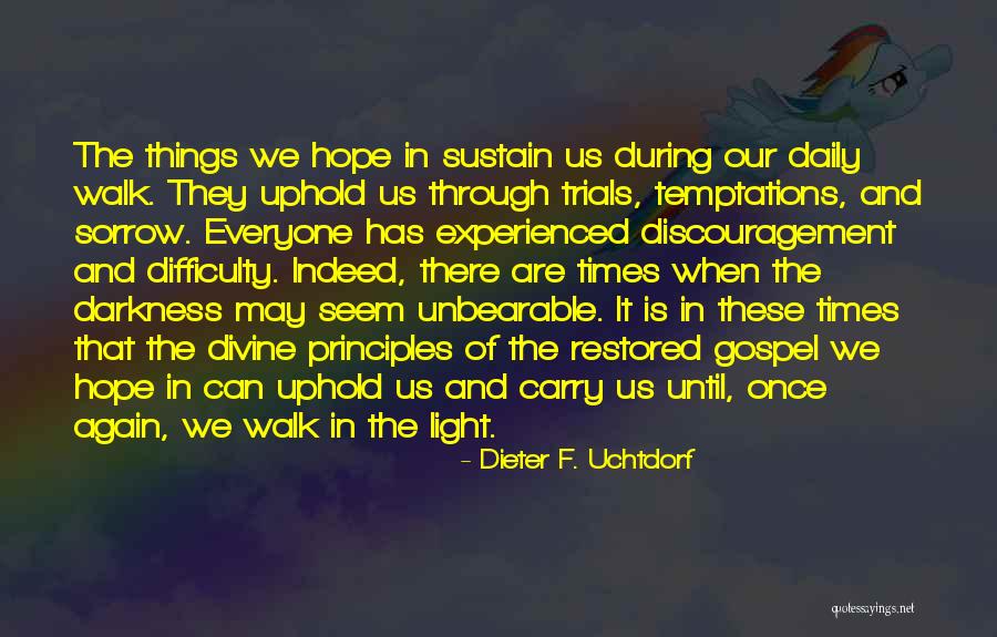 Hope Restored Quotes By Dieter F. Uchtdorf Hope Restored Quotes By Dieter F. Uchtdorf