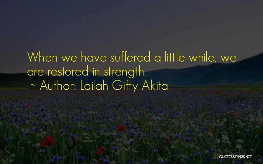 Hope Restored Quotes By Lailah Gifty Akita