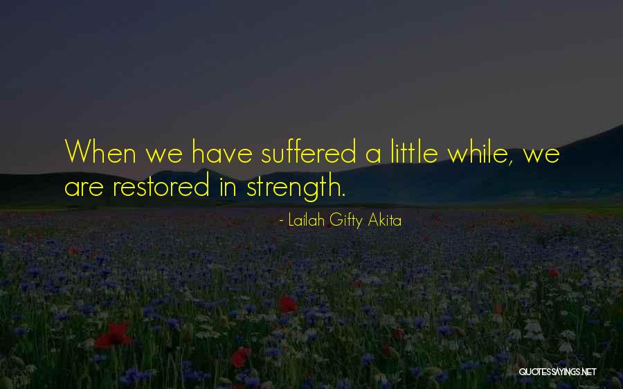 Hope Restored Quotes By Lailah Gifty Akita