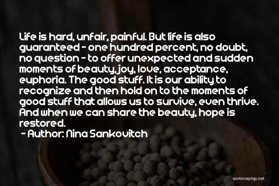 Hope Restored Quotes By Nina Sankovitch
