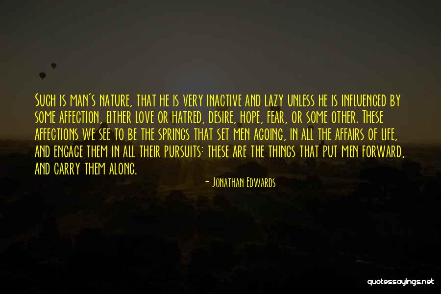 Hope Springs Quotes By Jonathan Edwards Hope Springs Quotes By Jonathan Edwards