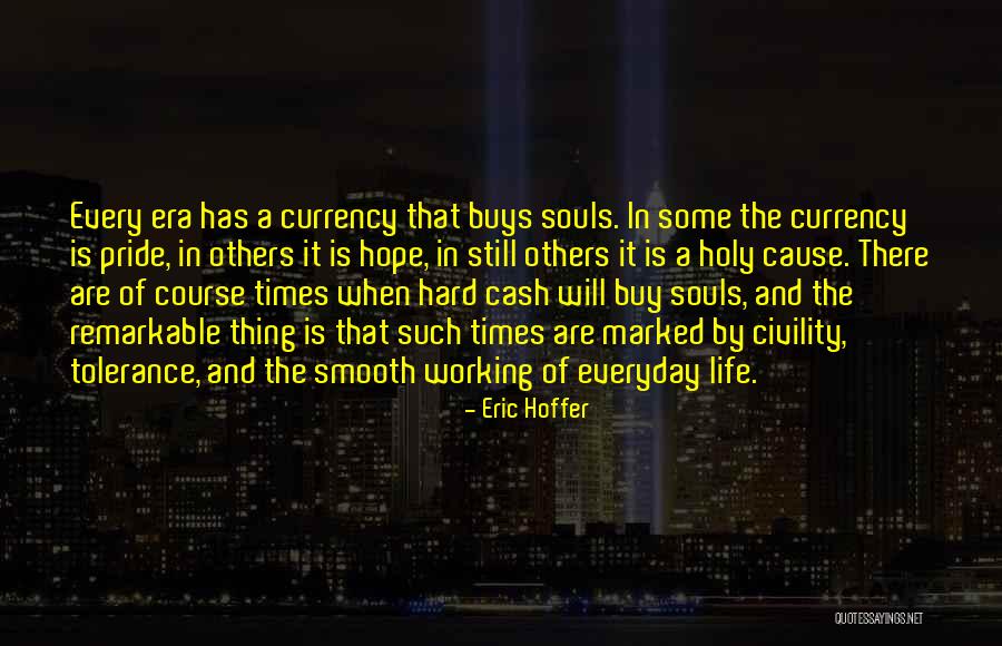 Hope Still Quotes By Eric Hoffer