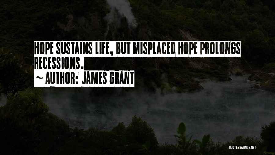 Hope Sustains Life Quotes By James Grant